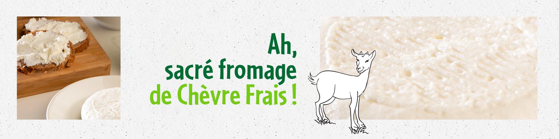 Ah sacré fromage de Chèvre frais Petit Billy